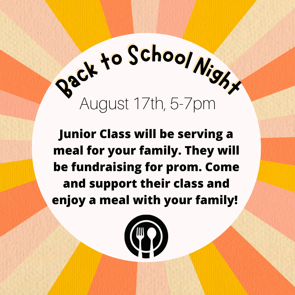 Back to School Night from 5-7pm